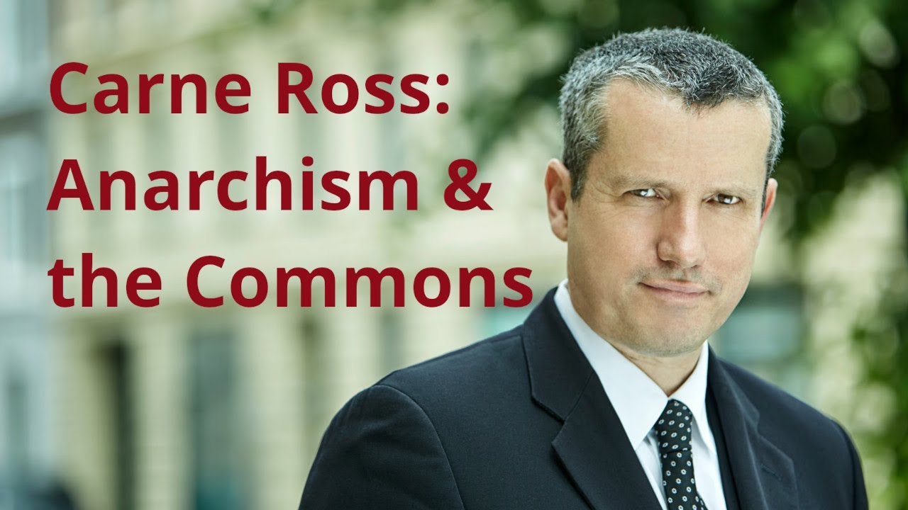 Conversation with Carne Ross: Anarchism and the Commons