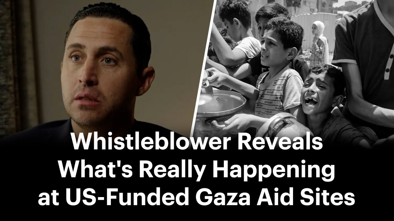 Gaza Aid Whistleblower Speaks Out Amid Escalating Famine