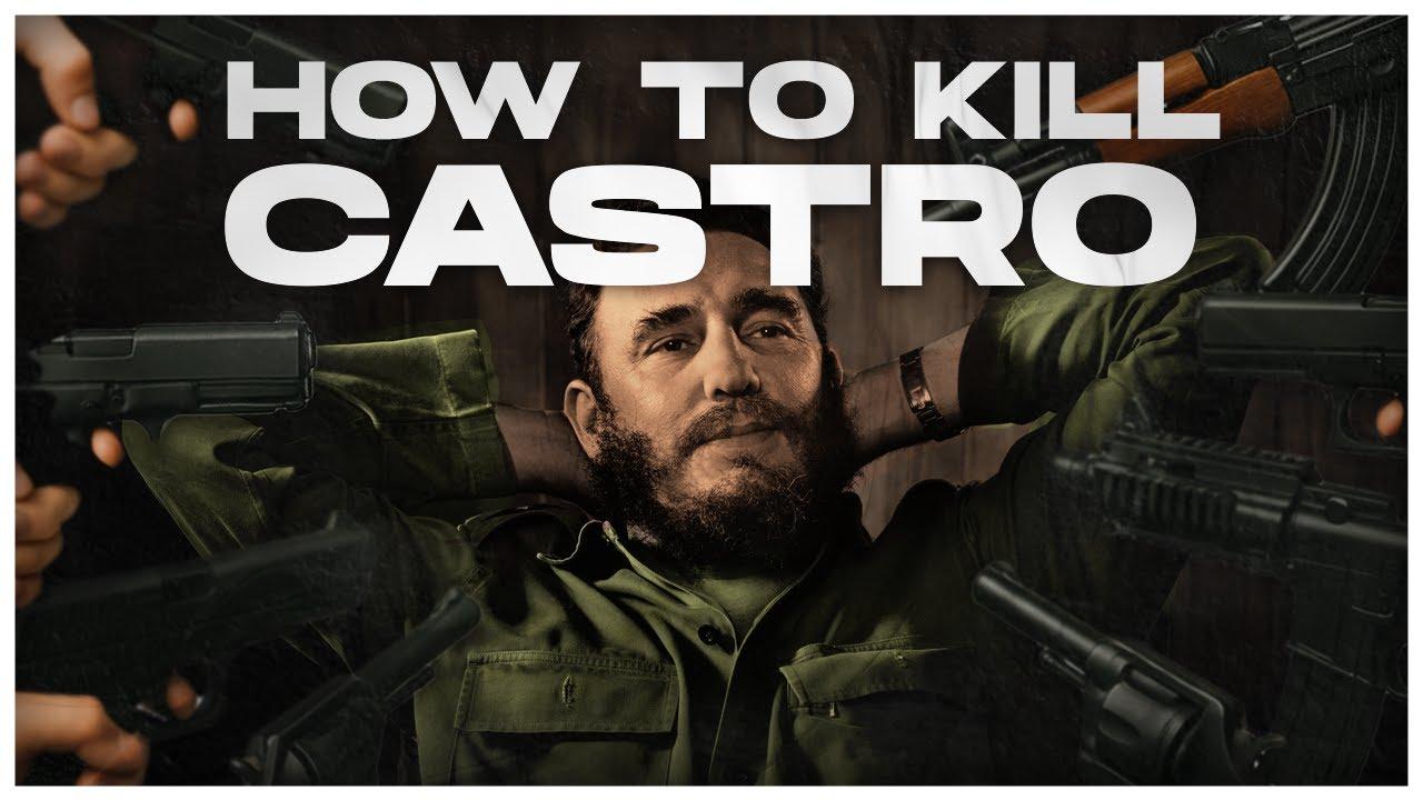 Why Were There So Many Assassination Attempts on Castro?